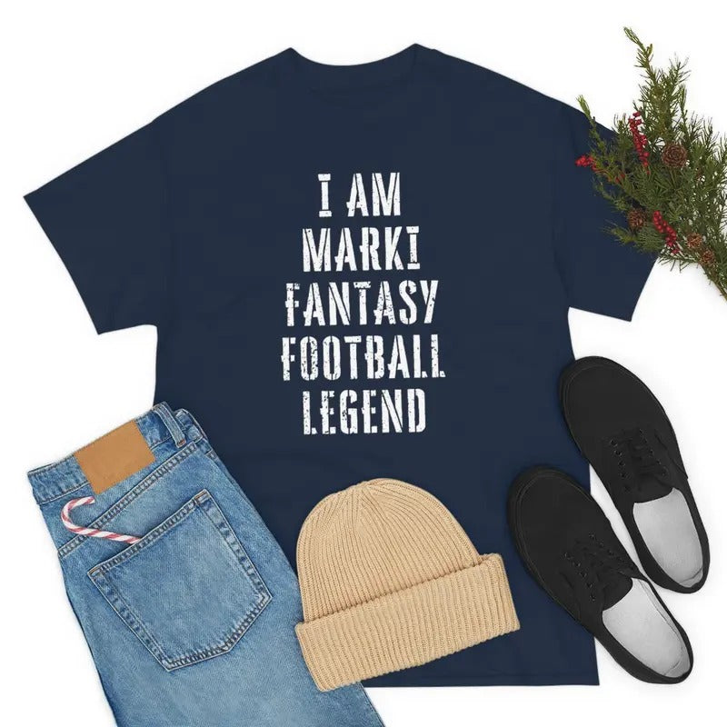 Custom Fantasy Football Tee - I Am Name Fantasy Football Legend Shirt