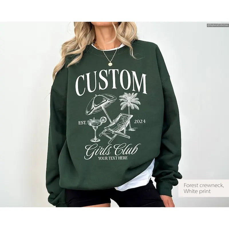 Custom Text Girls Club Sweater, Hoodie, Tee Shirt, Personalized Bachelorette Group Logo Ceremony Cocktails Beach Party...