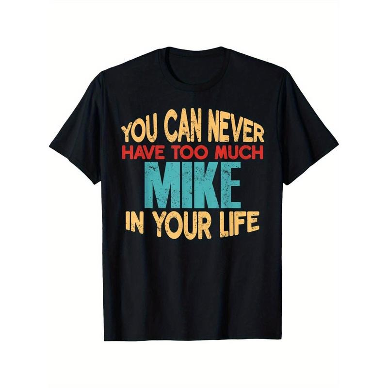 Customizable 'Mike' Funny Joke T-Shirt for Men - 100% Cotton, Comfort Fit with Short Sleeves & Crew Neck