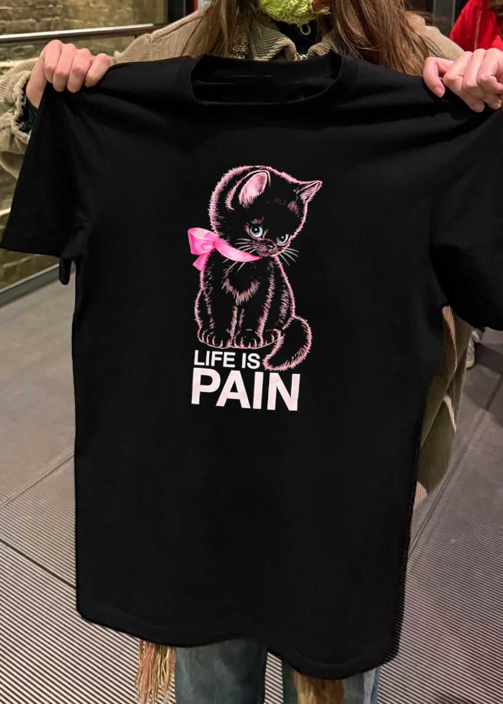 Cute Kitten With Pink Ribbon Life Is Pain T-Shirt