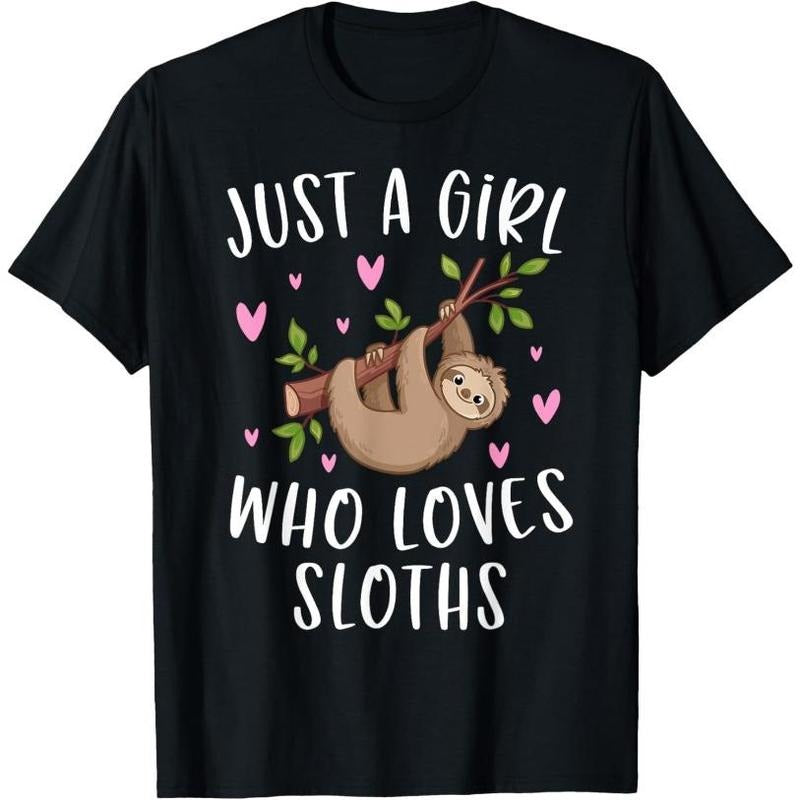 Cute Sloth Shirt For Girls Just A Girl Who Loves Sloths T-Shirt Made in USA Hoodie, Sweatshirt | UrbanDripWear.com