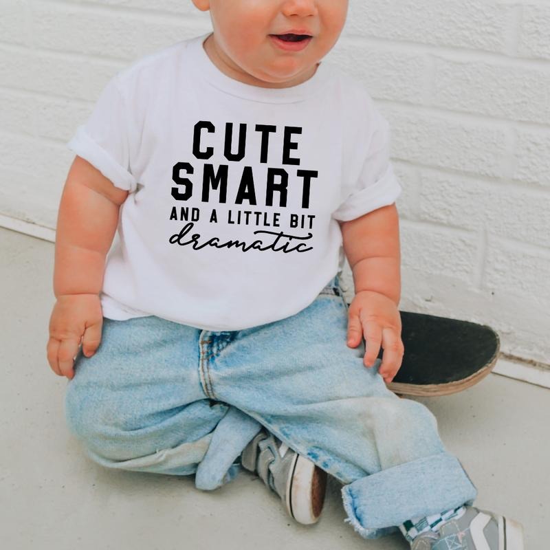 Cute Smart And A Little Bit Dramatic, Toddler T-Shirts & Baby Bodysuits, Graphic Infant Clothes, Cute Baby Shower Gift,...