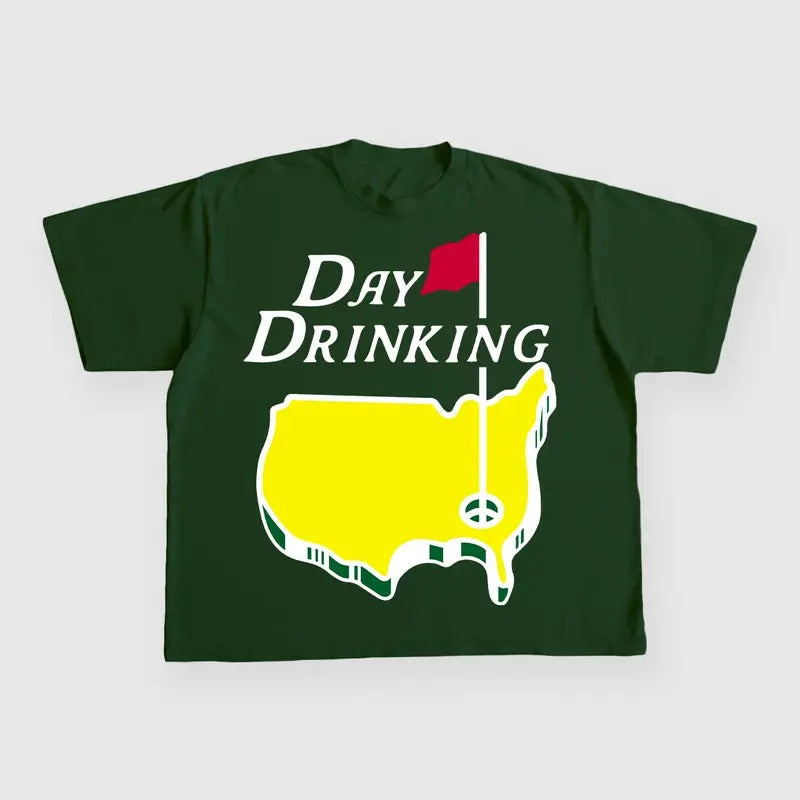 DAY DRINKING CUSTOM PRINTED T-SHIRT Hoodie, Sweatshirt | UrbanDripWear.com