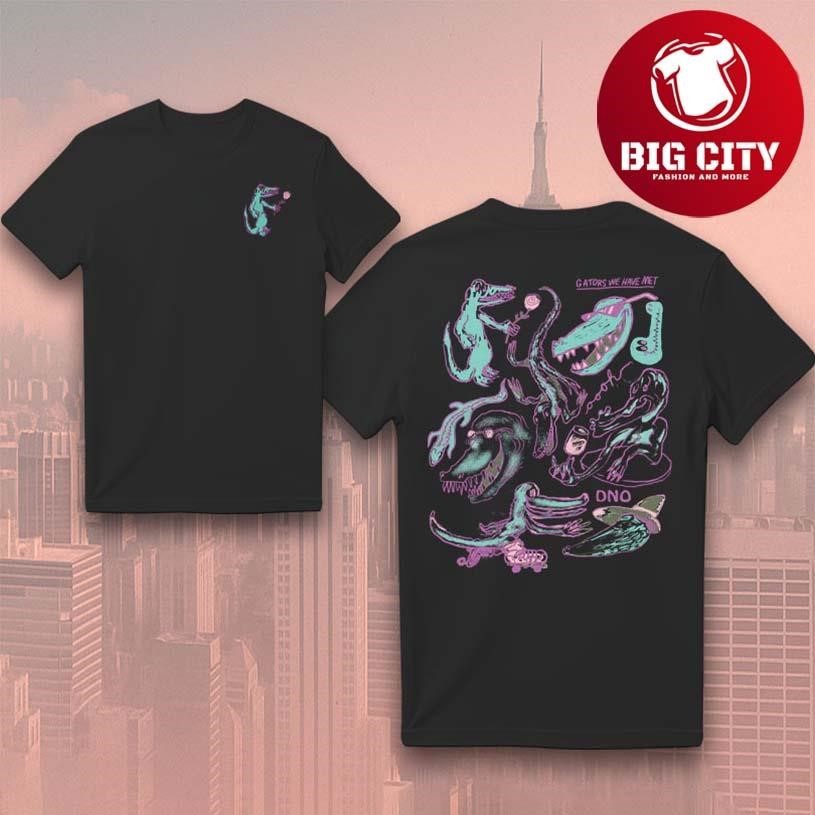 DNO Gators We Have Met Smaller New Two Sided Shirt