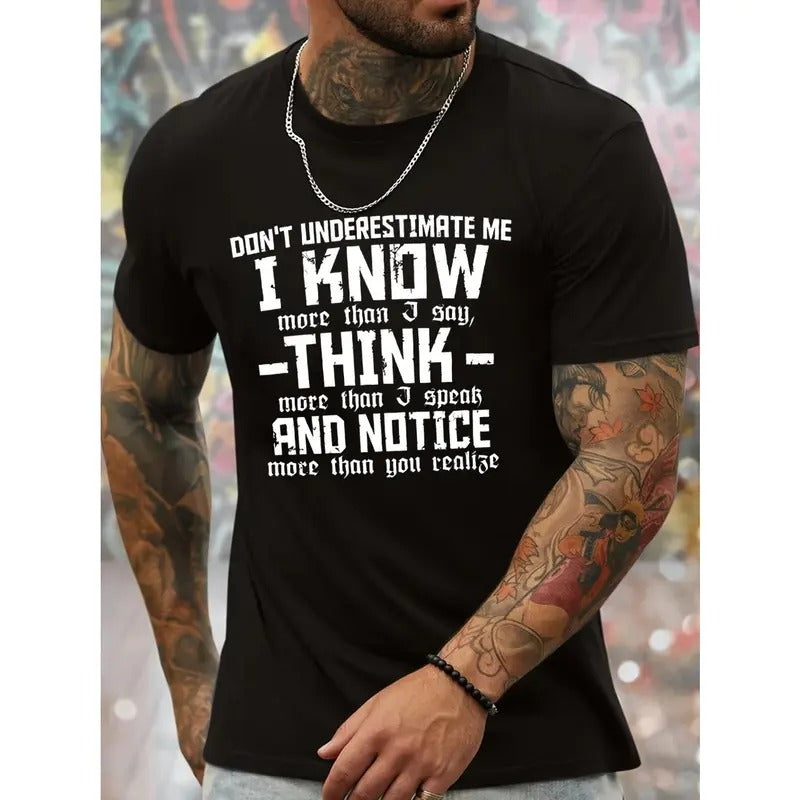DON'T UNDERESTIMATE ME I KNOW MORE THAN SAY... Print, Men's Novel Graphic Design T-shirt, Casual Comfy Tees For Summer,...