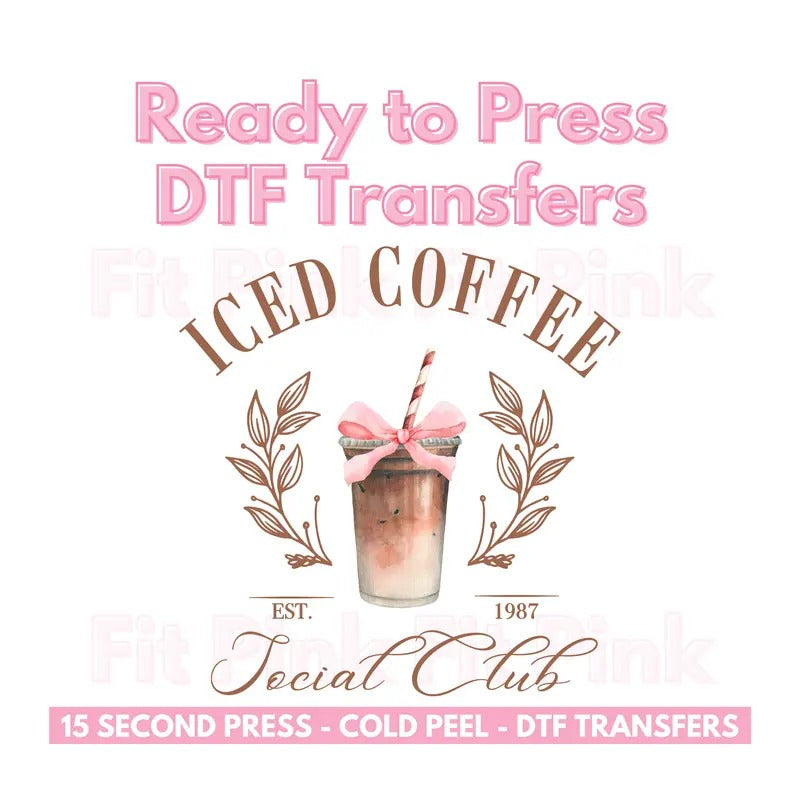 DTF Transfer Only - Iced Coffee Social Club Shirt Transfer 10"w x 10"h Hoodie, Sweatshirt | UrbanDripWear.com