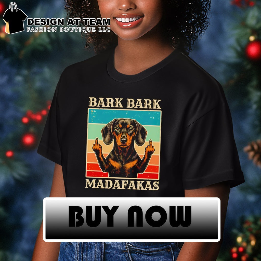 Dachshund Dog middle finger Bark Bark Madafakas vintage shirt