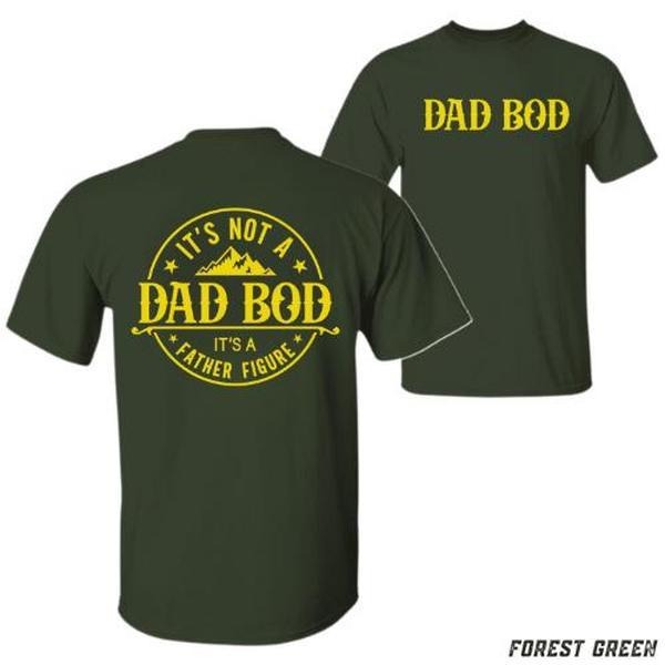 Dad Bod T-Shirt - Hilarious 'It's Not A Dad Bod, It's A Father Figure' Graphic Tee - Unisex Relaxed Fit