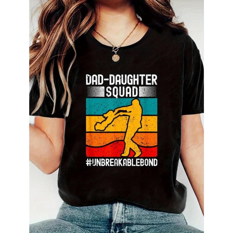Dad Daughter Squad Unbreakablebond Daddy'S Girl Papa Father T-Shirt, Casual Short Sleeve Top For Spring & Summer, Women'S...