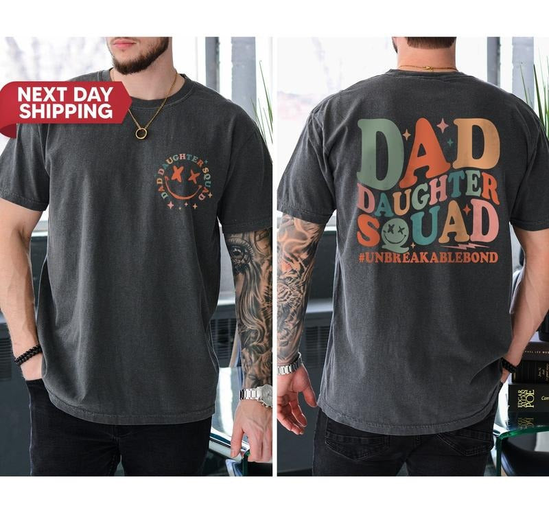 Dad Daughter Squad Unbreakablebond Shirt, Dad of Girl T-shirt, Dad and Daughter Shirt, Funny Dad Shirt Hoodie, Sweatshirt