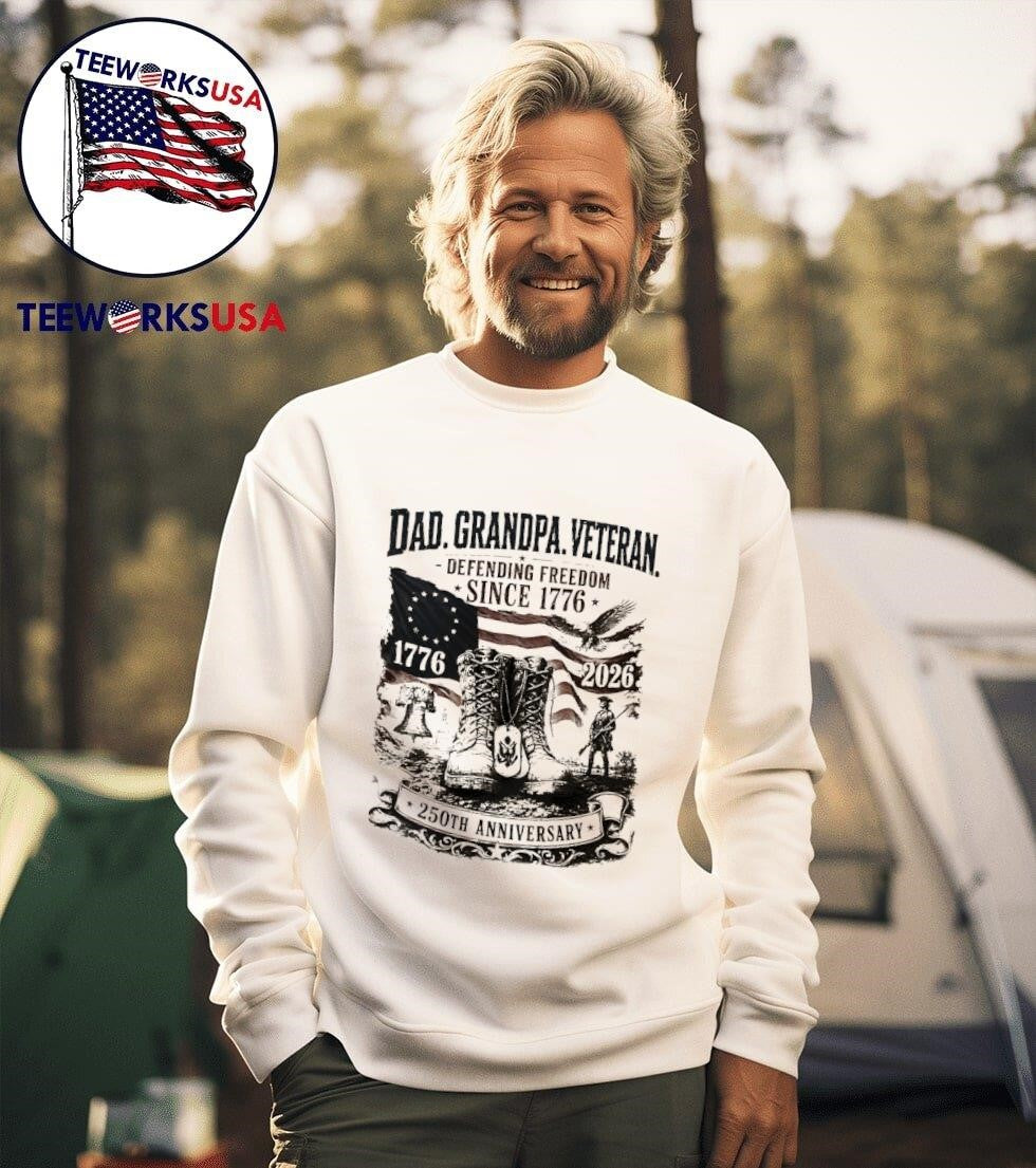 Dad Grandpa Veteran Defending Freedom Since 1776 1776 2026 250Th Anniversary Shirt
