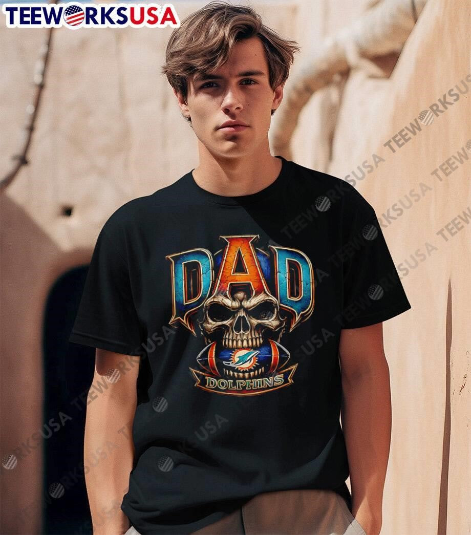 Dad Skull Holding Miami Dolphins Football T-Shirt