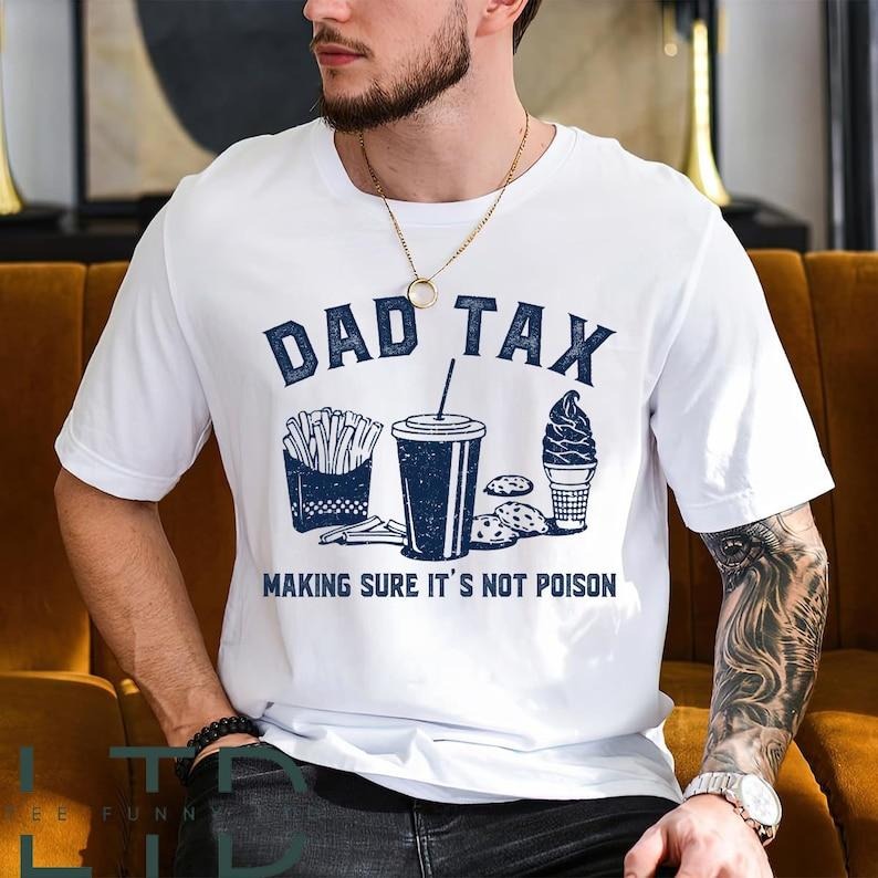 Dad Tax, Fathers Dad Gift,Gift