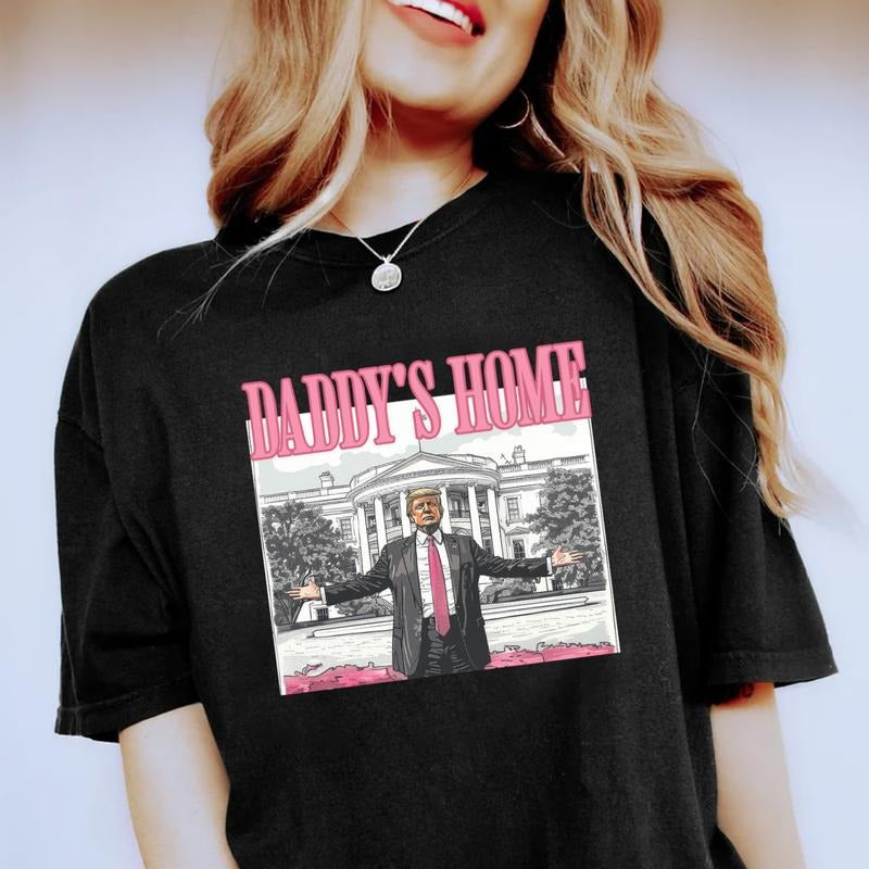 Daddy Home TruUmMp Mugshot Thuglife shirt,Trending Tee, Country Music Concert Merch, Fathers day shirt Hoodie, Sweatshirt