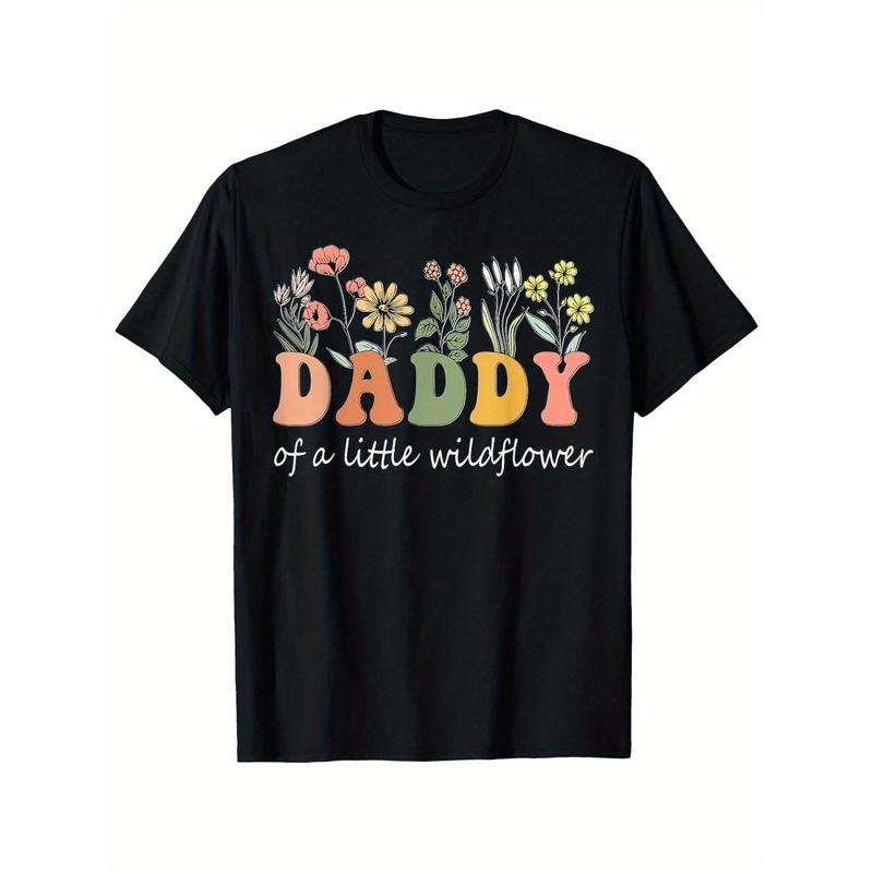 Daddy Of A Little Wildflower  Family Matching T-Shirt, 100% Cotton, Single Side Printed, Black Short Sleeve T-shirt,...