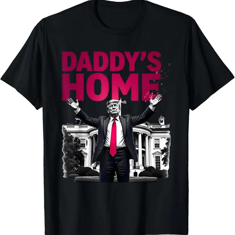 Daddy's Home Trump 2024 White House Return T-Shirtstyle{n002}2 T-Shirts, Hoodie, Sweatshirt | UrbanDripWear.com
