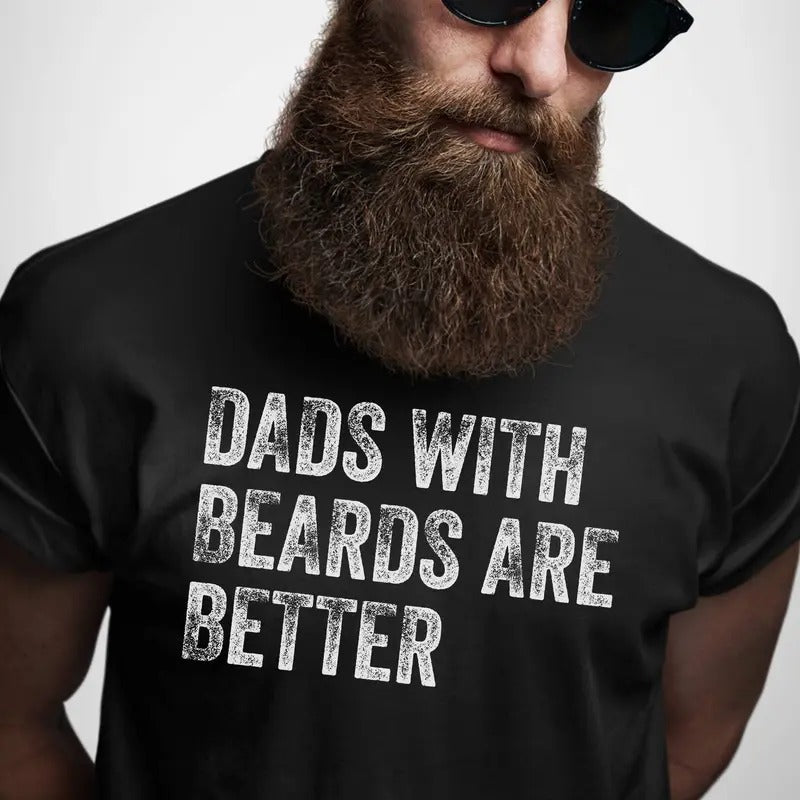 Dads with Beards are Better Shirt, Fathers Day Shirt, Fathers Day Gift From Daughter Son Wifestyle{n002}2 Hoodie, Sweatshirt