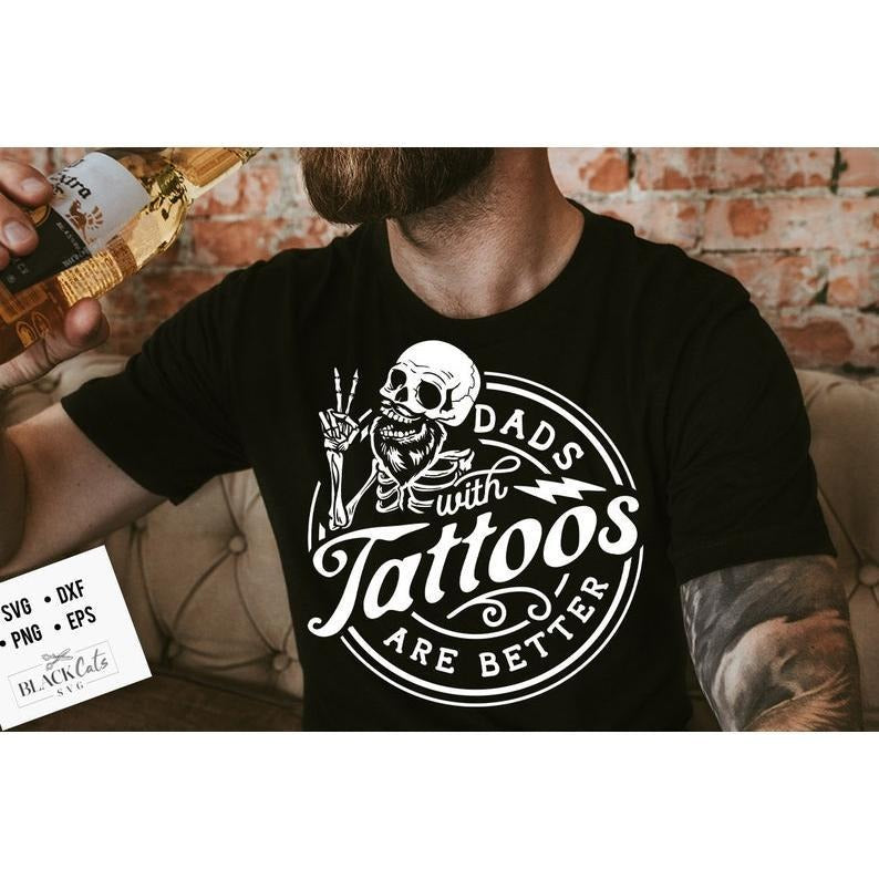 Dads with tattoos are better t-shirt, Father's Day shirt, Funny Dad Hoodie, T-shirt and sweater Sweatshirt