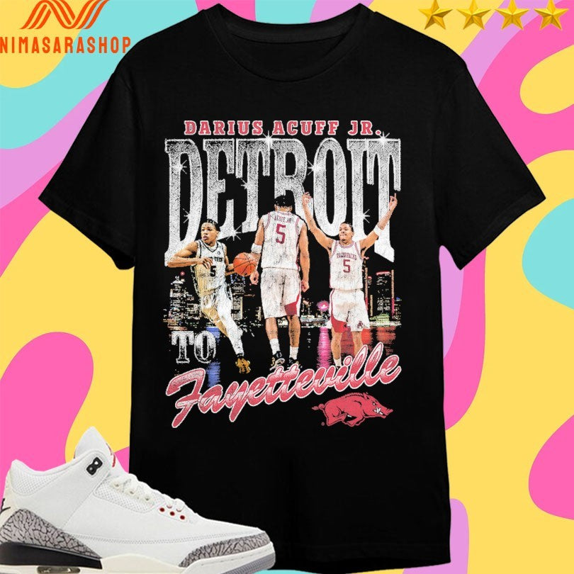 Darius Acuff Jr Detroit To Fayetteville Arkansas Razorbacks Men’s Basketball 2026 Shirts