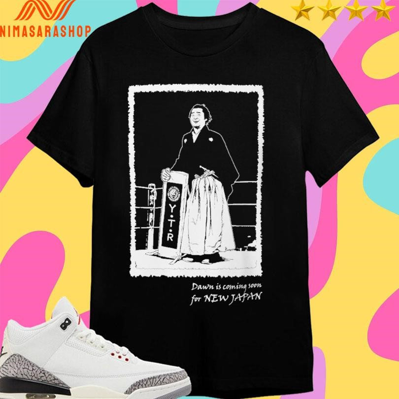 Dawn Is Coming Soon For New Japan Shirts