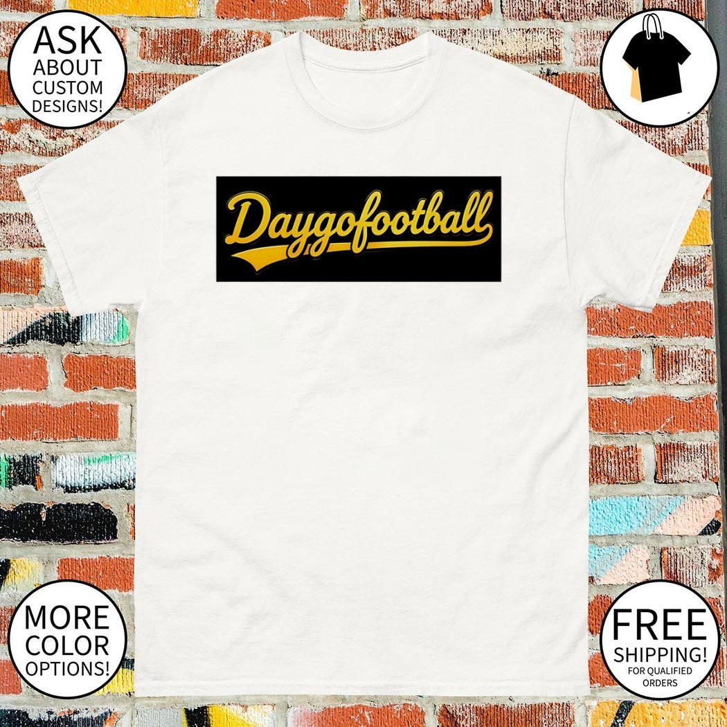 Day go football San Diego California 2026 shirt