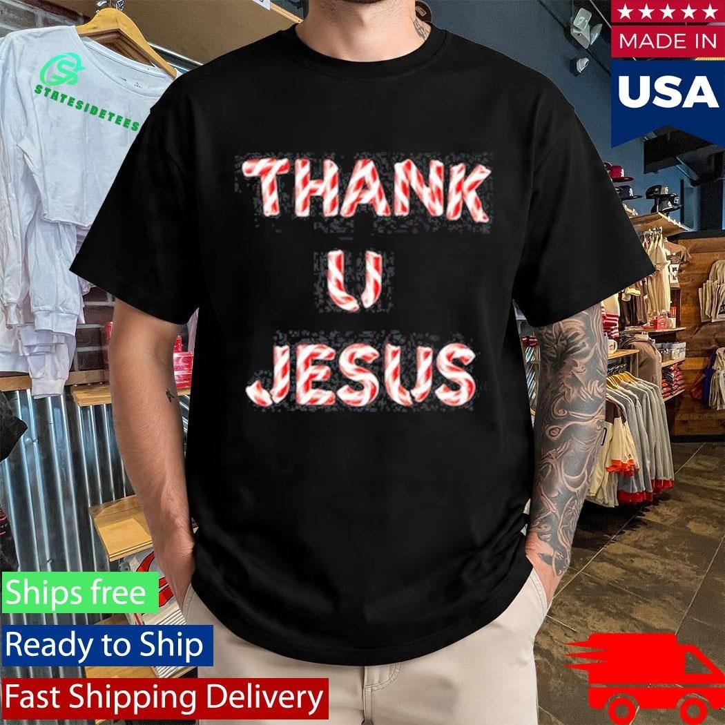 Daydrian Harding Thank U Jesus Holiday Shirt