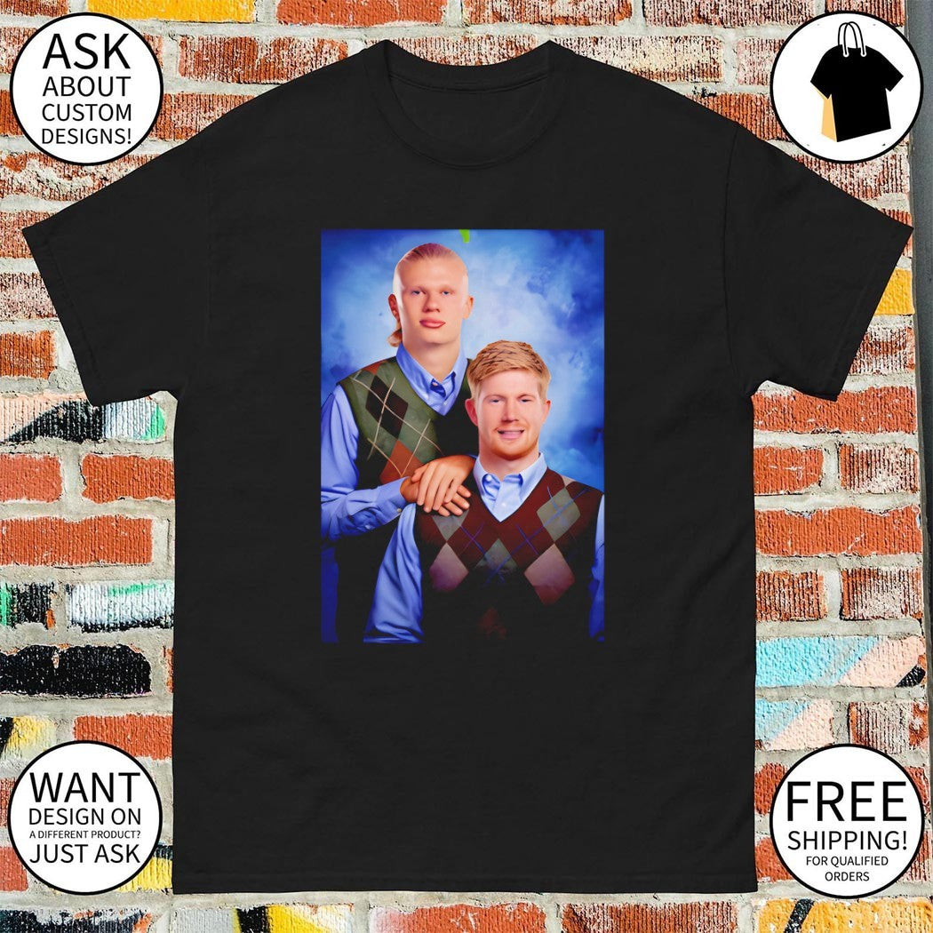 De Bruyne Erling Haaland Step Brothers Chester City Soccer meme 2026 shirt