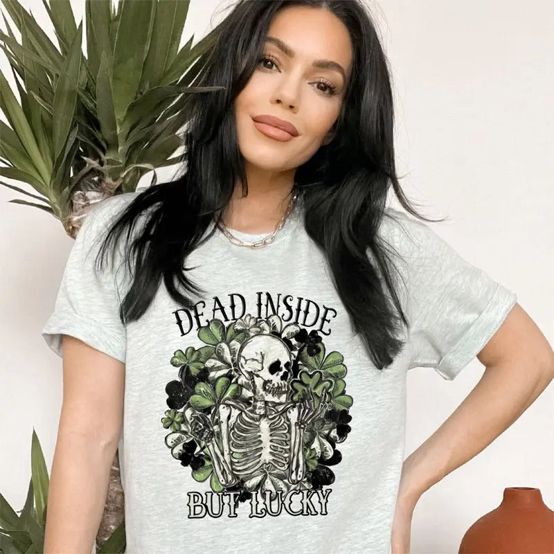 Dead inside but lucky funny shirt for st. patrick's day, skeleton and shamrock clover shirt, dark humour tee, lucky irish...