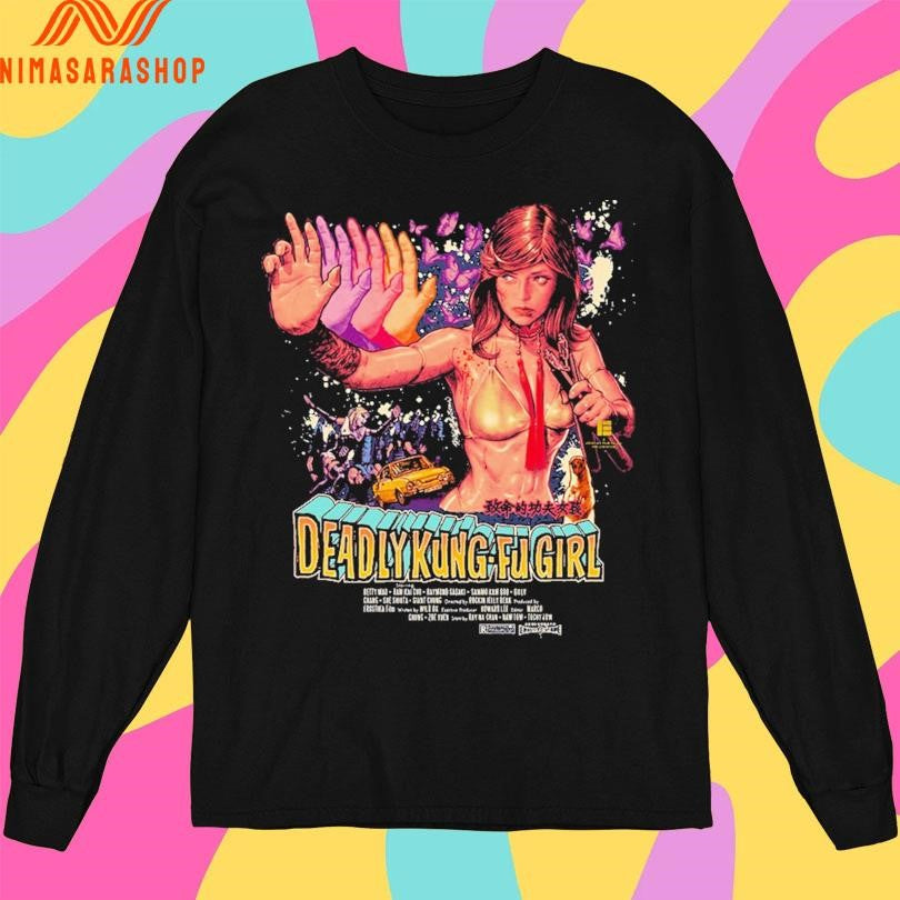 Deadly Kung-Fu Girl Shirts