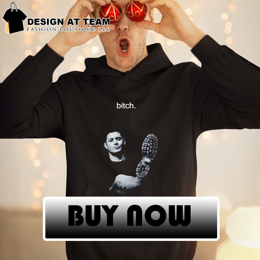 Dean Winchester Supernatural Bitch vintage shirt