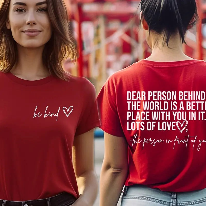 Dear Person Behind Me Shirt, To The Person Behind Me, Inspiring Quote, Inspiring Tee Hoodie, Sweatshirt | UrbanDripWear.com