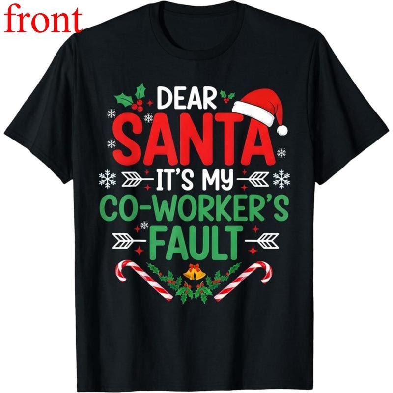 Dear Santa It's My Coworker's Fault Funny Christmas Outfit T-Shirt Hoodie, Sweatshirt | UrbanDripWear.com