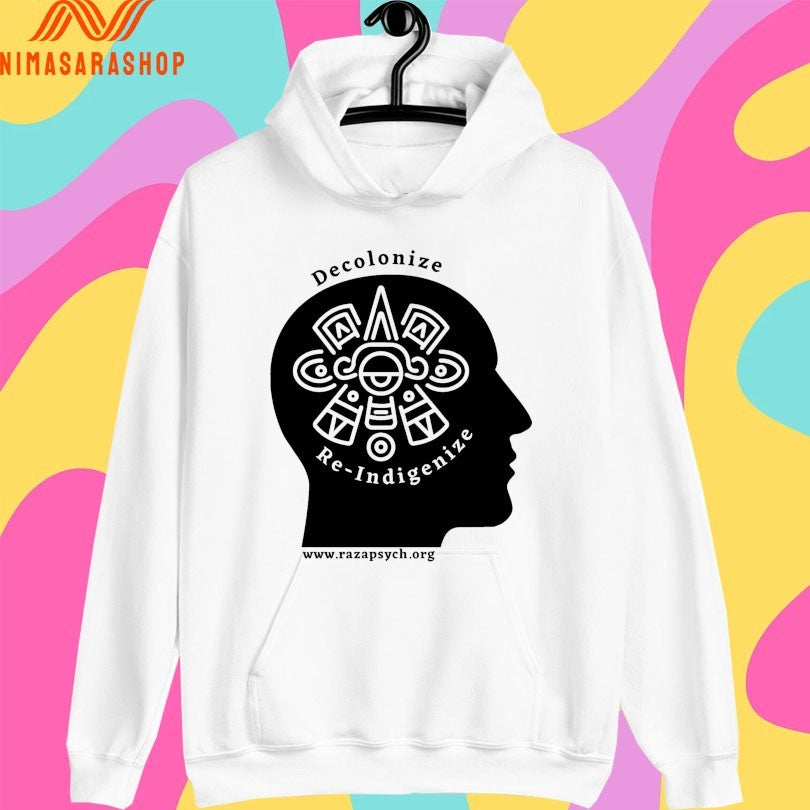 Decolonize And Re-Indigenize Raza Psychology Shirts