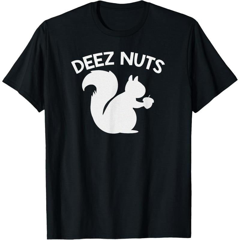 Deez Nuts Funny TShirt T-Shirt made in usa Hoodie, Sweatshirt | UrbanDripWear.com