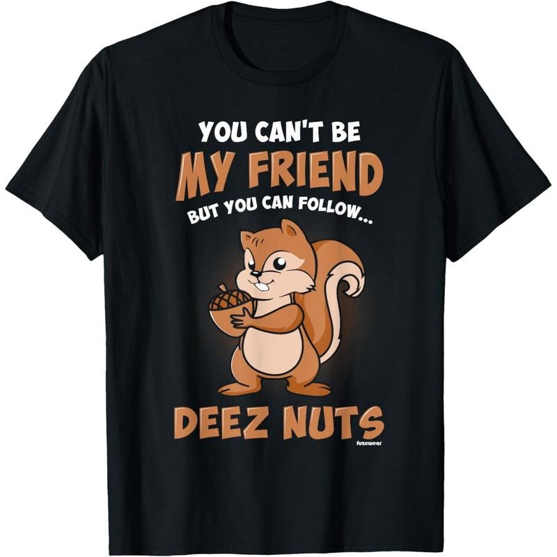Deez Nuts T-Shirt T-Shirt made in usa Hoodie, Sweatshirt | UrbanDripWear.com