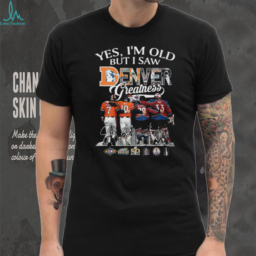Denver Greatness Broncos and Avalanche Legends Signatures Sports Fan T Shirt