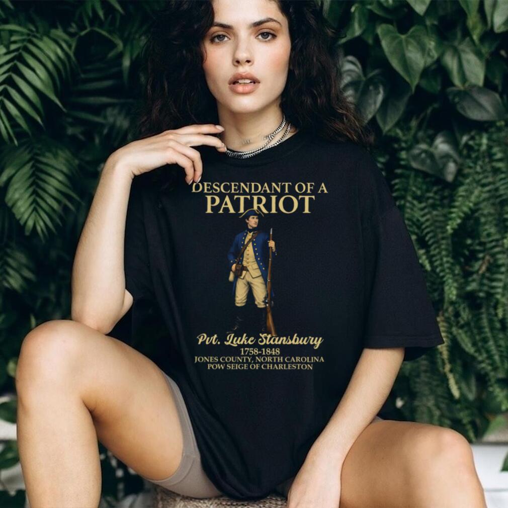 Descendant of a Patriot Pvt. Luke Stansbury Revolutionary War Custom T shirt