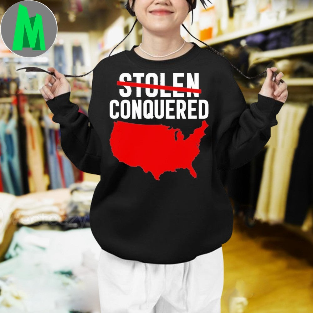 Design America Stolen Conquered Shirt