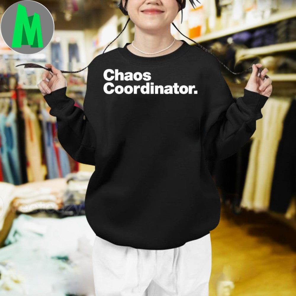 Design Chaos Coordinator Shirt