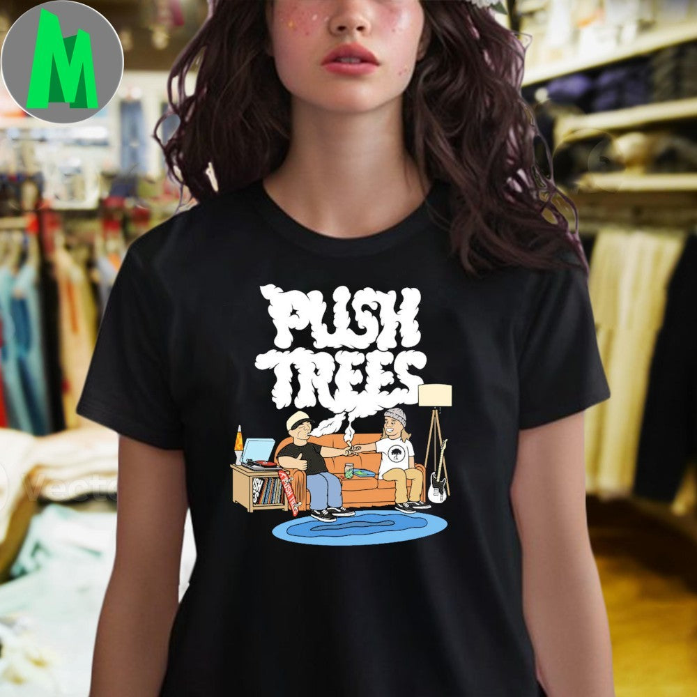 Design Dope As Yola Push Trees Puff Puff Pass Cannabis Culture Stoner Fan T-Shirt