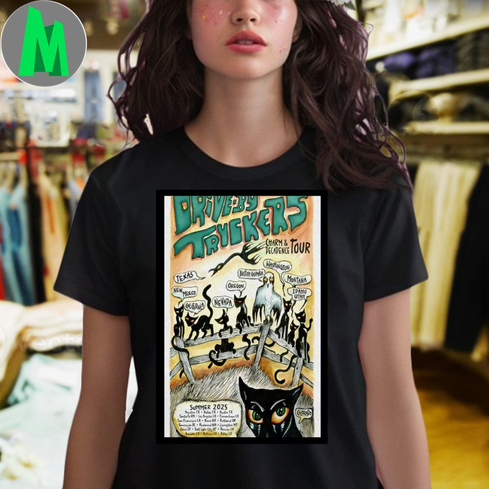 Design Drive-By Truckers Charm and Decadence Tour 2025 Concert Poster T-Shirt