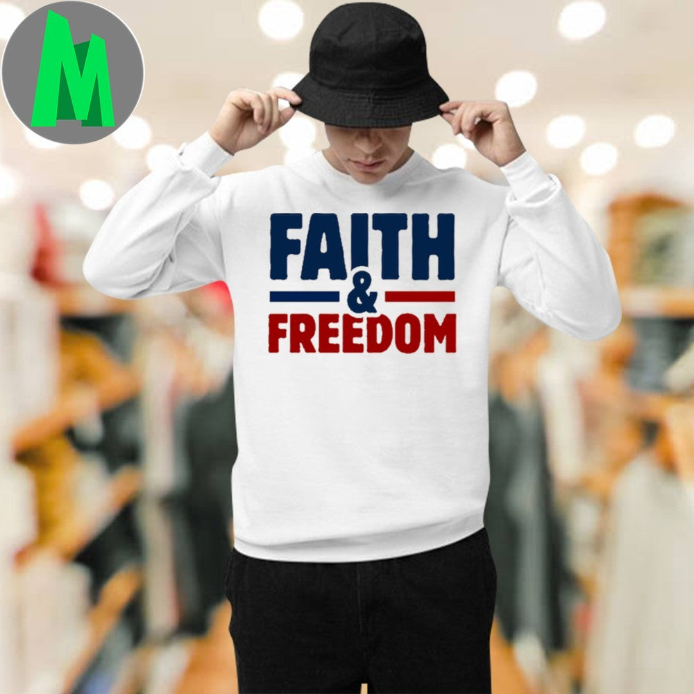 Design Faith and Freedom Shirt