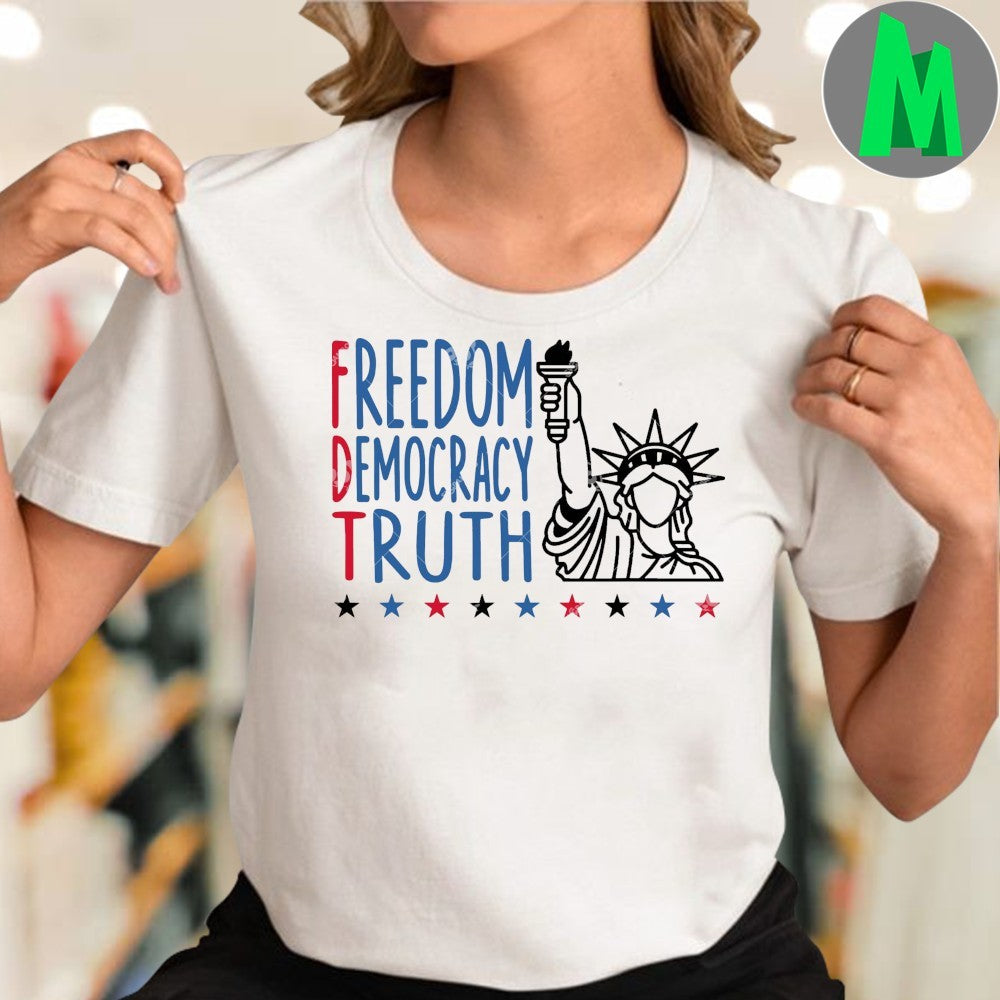 Design Freedom Democracy Truth Statue of Liberty 4th of July Graphic T-Shirt