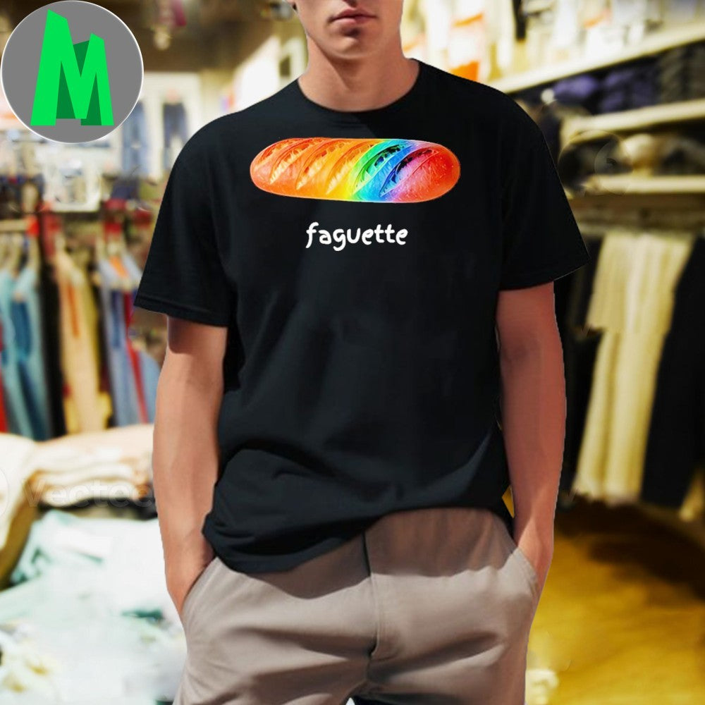 Design Funny Faguette LGBTQ+ Pride Rainbow Baguette Bread Graphic T-Shirt