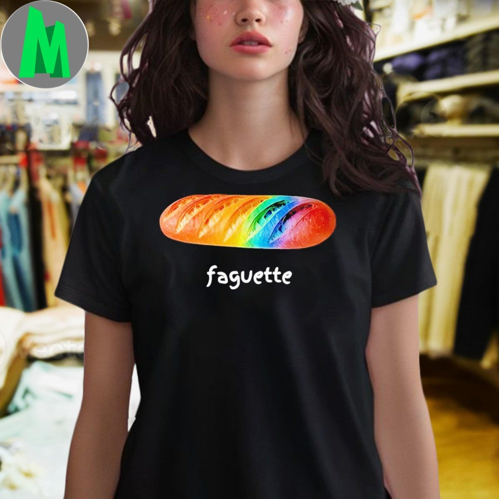 Design Funny Faguette LGBTQ+ Pride Rainbow Baguette Bread Graphic T-Shirt