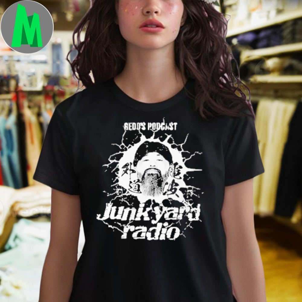 Design Gedo’s Podcast Junkyard Radio Graphic T-Shirt