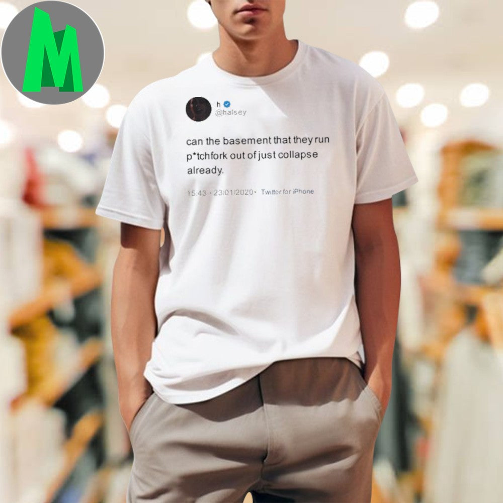 Design Halsey Can The Basement Tweet Graphic T-Shirt
