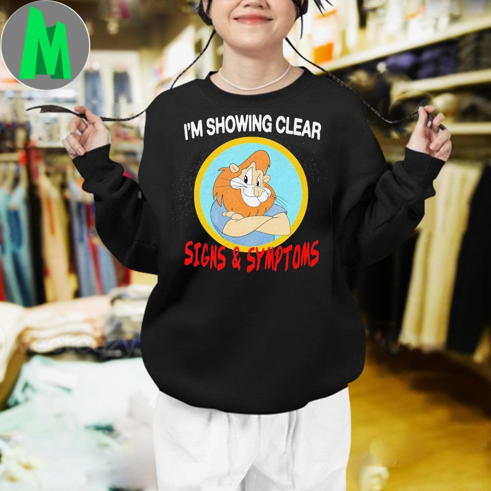 Design I’m Showing Clear Signs And Symptoms hurt