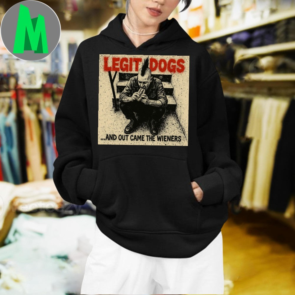 Design Legit Dogs And Out Came The Wieners Punk Rock Hot Dog T-Shirt