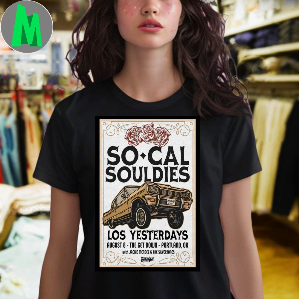 Design Los Yesterdays Aug 08 2025 Show The Get Down Music Venue Poster Shirt